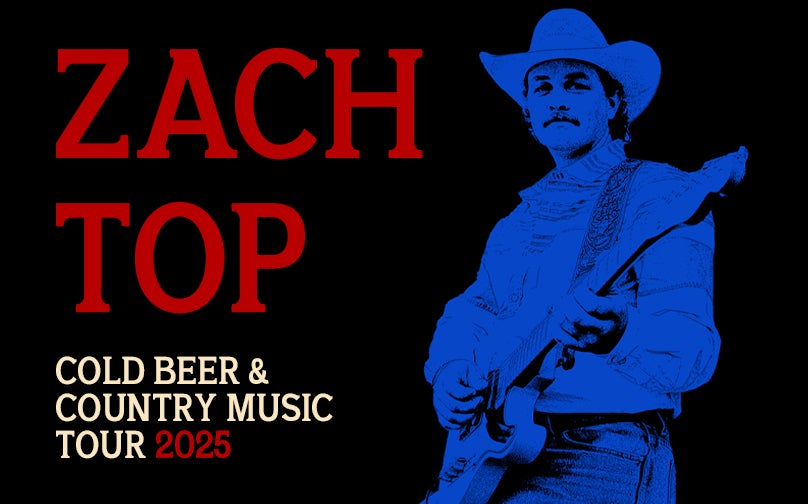 Zach Top: Cold Beer & Country Music Tour 2025