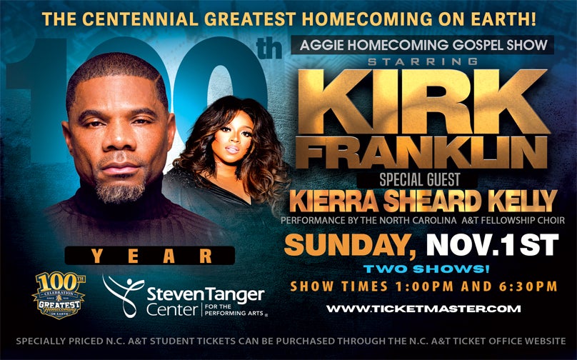 More Info for Aggie Homecoming Gospel Show starring: Kirk Franklin with special guest Kierra Sheard Kelly and performance by the N.C. A&T Fellowship Choir